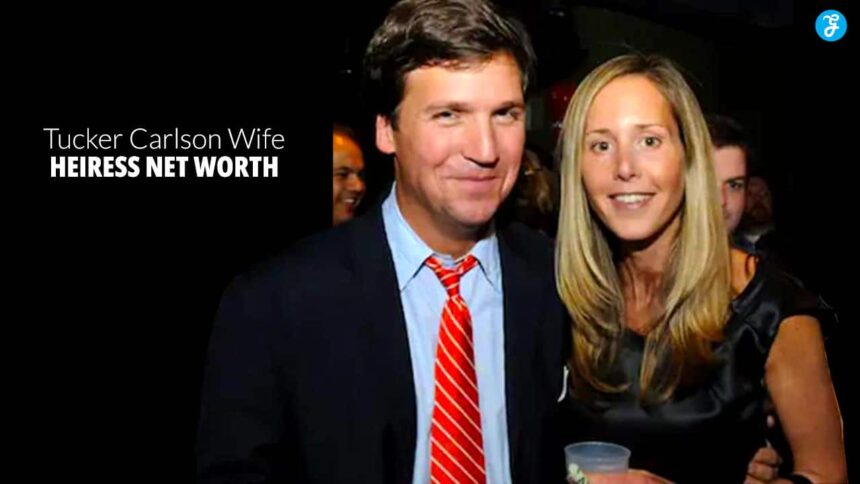 Tucker Carlson's Wife